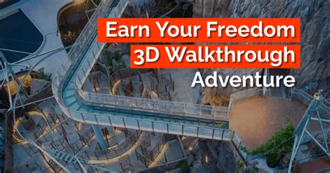 How To Earn Your Freedom 3D Walkthrough Adventure .